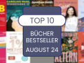 Top 10 Bücher Bestseller im August 2024